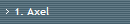 1. Axel