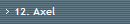 12. Axel