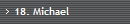 18. Michael