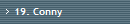 19. Conny