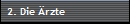 2. Die rzte