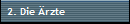 2. Die rzte