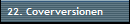 22. Coverversionen