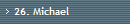 26. Michael