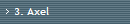 3. Axel