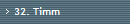 32. Timm