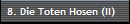 8. Die Toten Hosen (II)