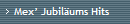 Mex Jubilums Hits