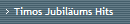 Timos Jubilums Hits